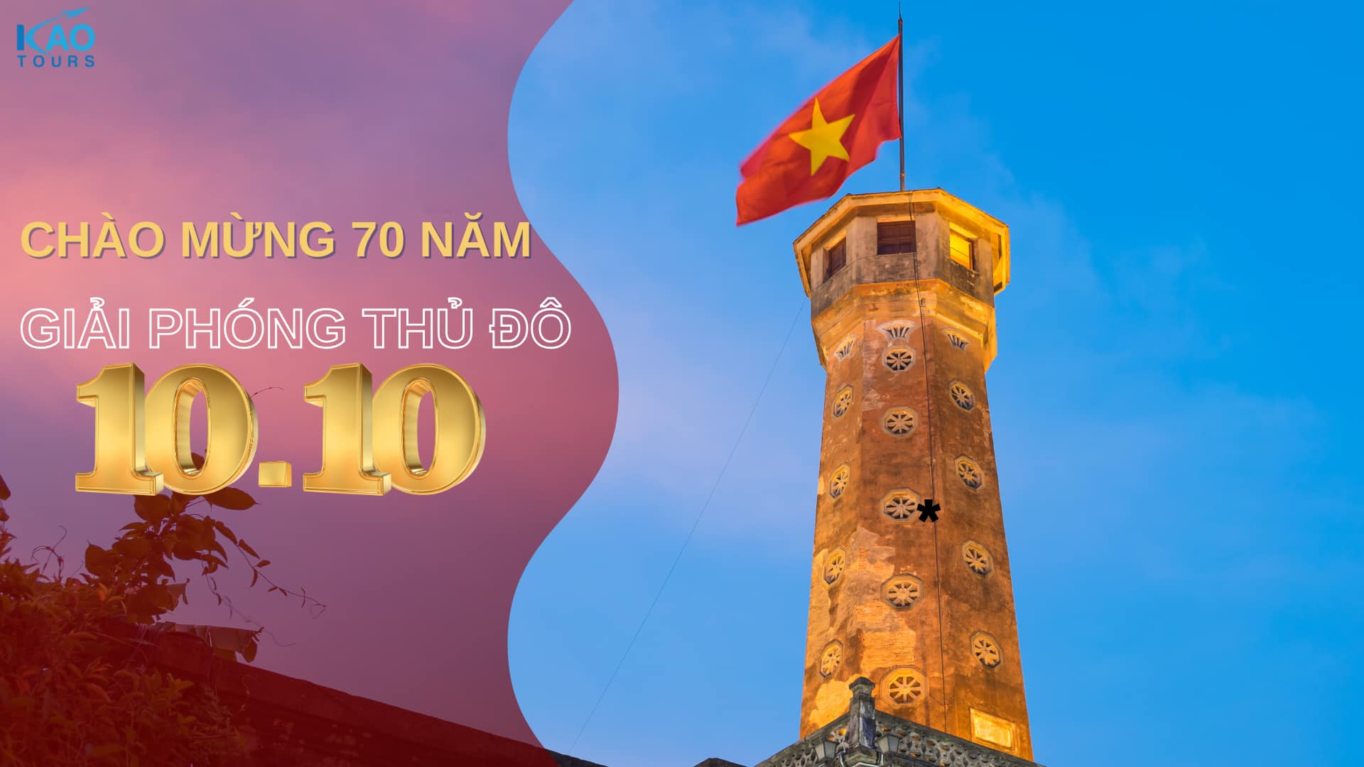 CHÚC MỪNG KỶ NIỆM 70 NĂM NGÀY GIẢI PHÓNG THỦ ĐÔ